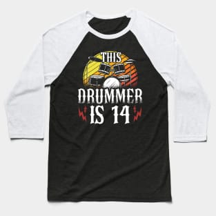 This Drummer Is 14 Percussionist Drummer 14th Birthday Baseball T-Shirt